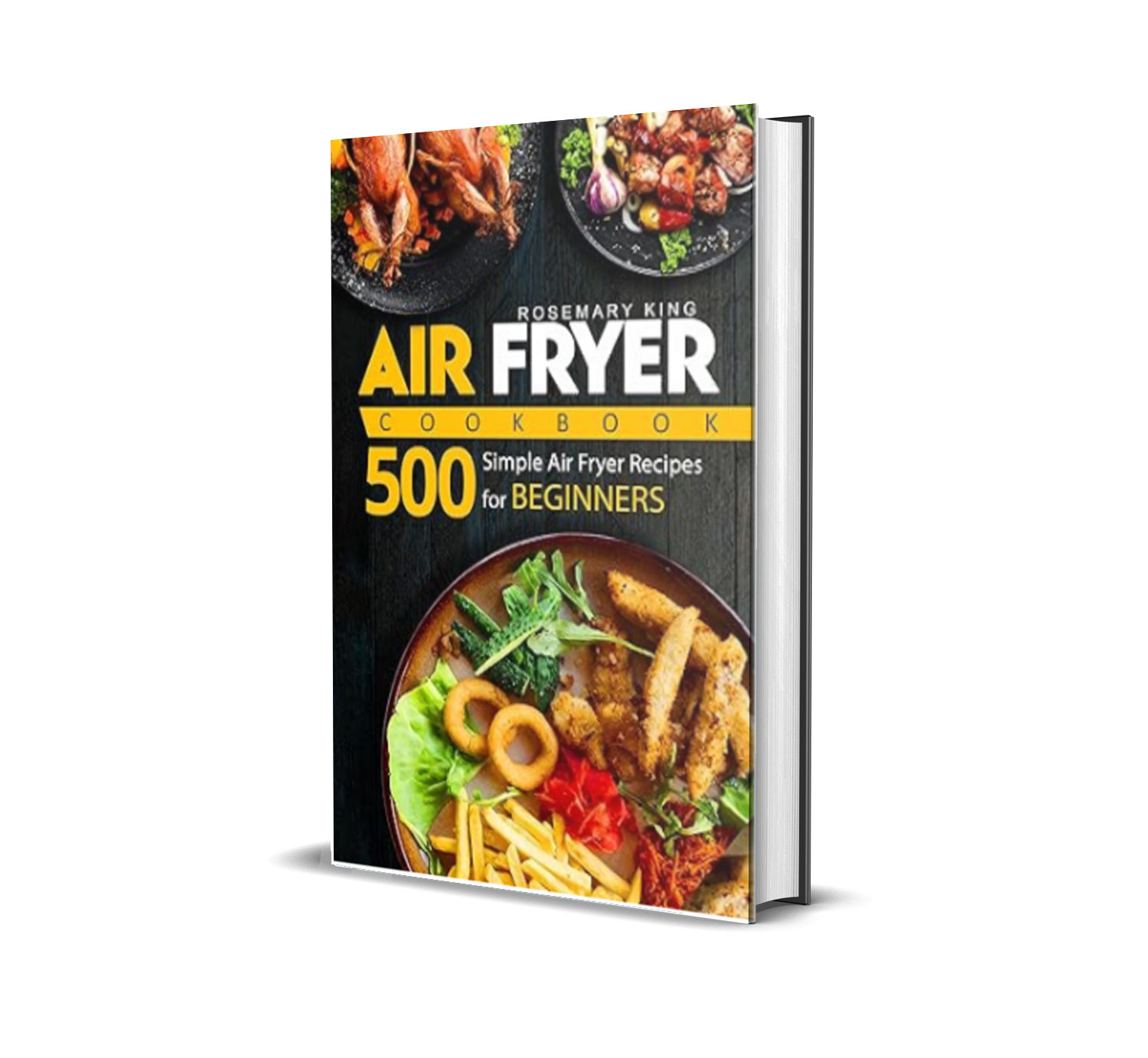 The Ultimate Air Fryer Cookbook: 500+ Healthy & Easy Recipes [E-Book]